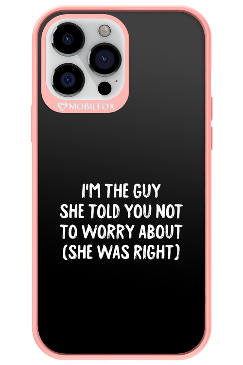 She was right 2.0 - Apple iPhone 13 Pro Max