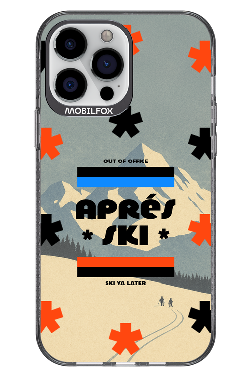 Ski Ya Later - Apple iPhone 13 Pro Max