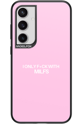 Only Milf Pink - Samsung Galaxy S24+