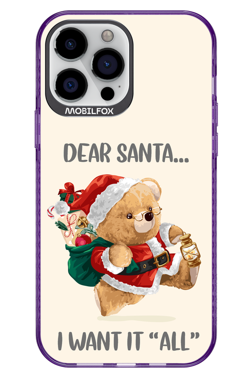 Dear Santa i want it all - Apple iPhone 13 Pro Max