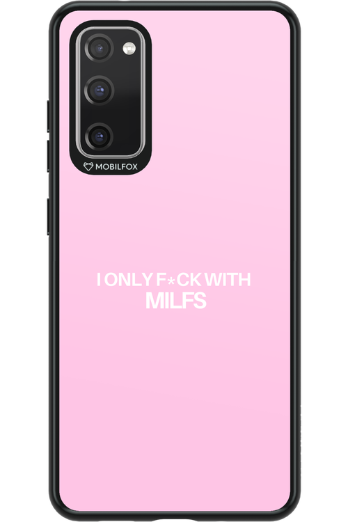 Only Milf Pink - Samsung Galaxy S20 FE