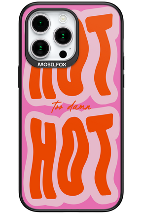 Too Damn Hot - Apple iPhone 15 Pro Max