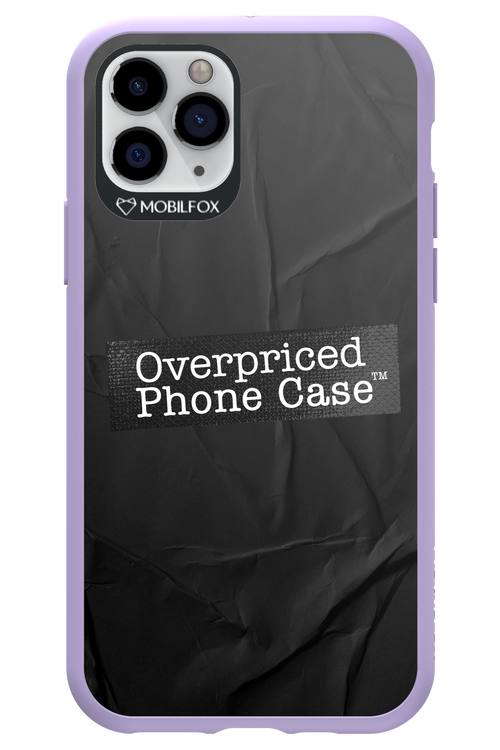 Overpriced Phone Case 2.0 - Apple iPhone 11 Pro