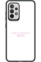 Only Milf - Samsung Galaxy A52 / A52 5G / A52s