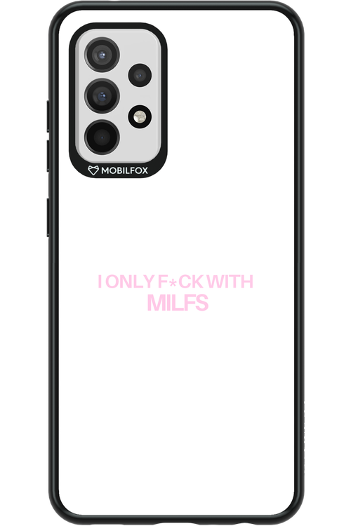 Only Milf - Samsung Galaxy A52 / A52 5G / A52s