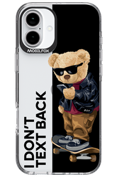 I Don’t Text Back - Apple iPhone 16 Plus