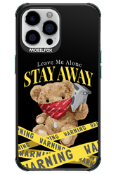 Stay Away - Apple iPhone 13 Pro Max