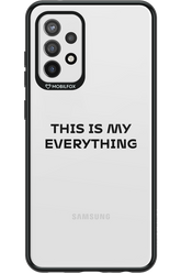 This is my everything - Samsung Galaxy A72