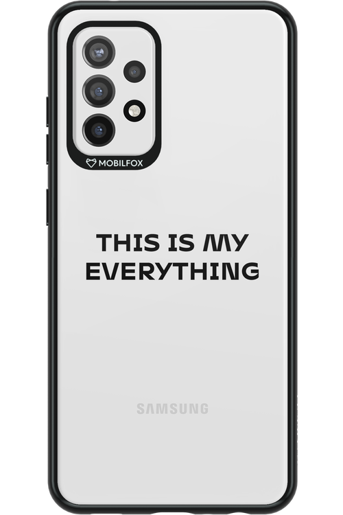 This is my everything - Samsung Galaxy A72