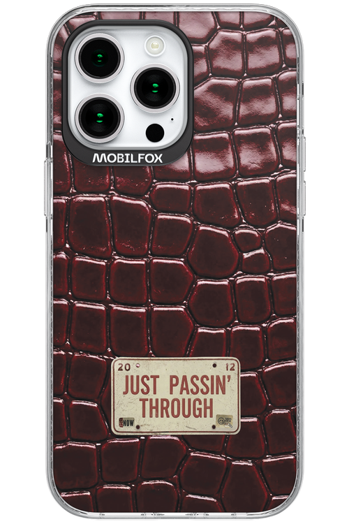 Just passin through 2.0 - Apple iPhone 15 Pro Max