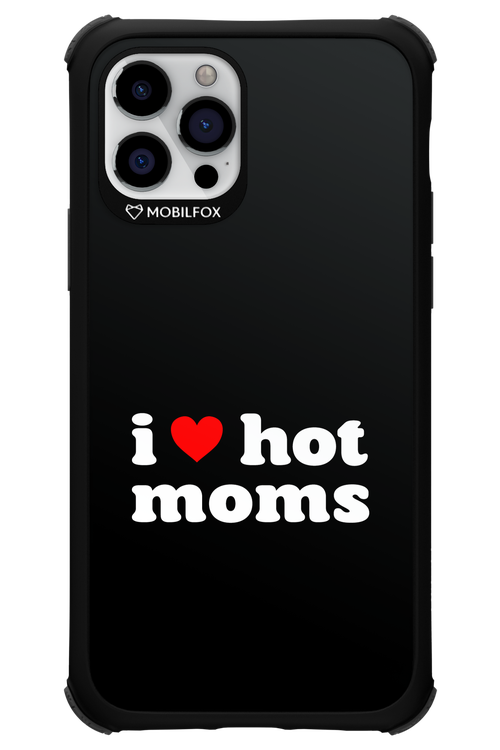 I love hot moms 2.0 - Apple iPhone 12 Pro