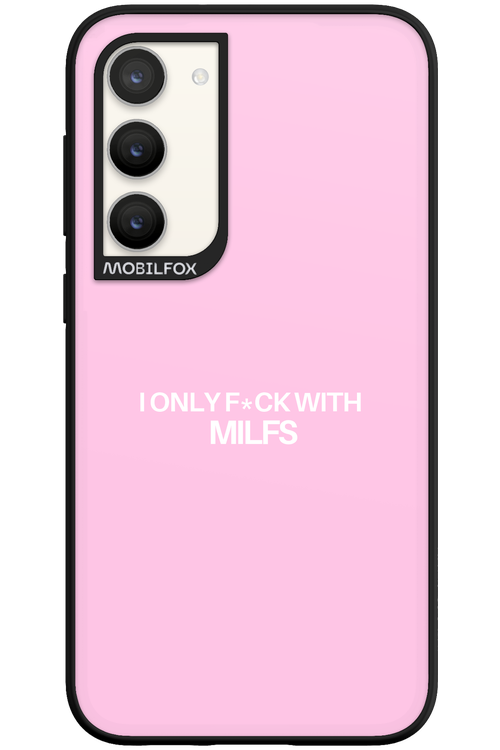 Only Milf Pink - Samsung Galaxy S23 Plus