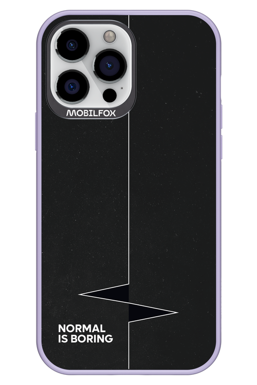 Normal Is Boring - Apple iPhone 13 Pro Max
