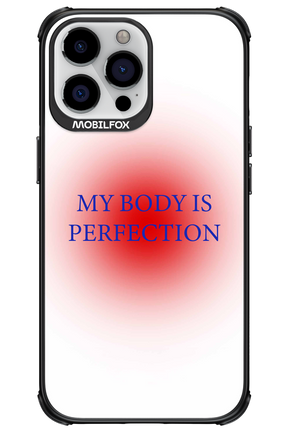 My body is perfection - Apple iPhone 13 Pro Max