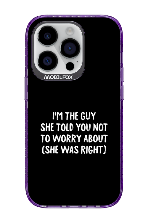 She was right 2.0 - Apple iPhone 14 Pro