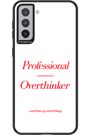 Pro Overthinker - Samsung Galaxy S21+