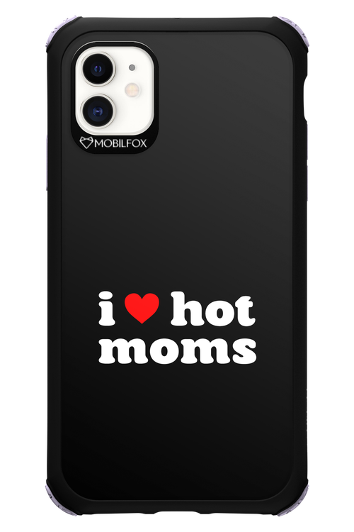 I love hot moms - Apple iPhone 11