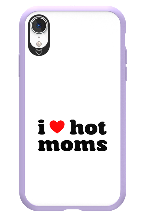 I love hot moms W - Apple iPhone XR