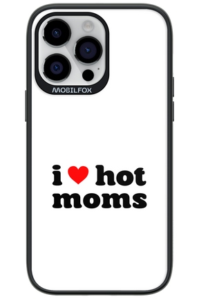 I love hot moms W - Apple iPhone 14 Pro Max
