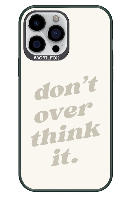 No OverThink - Apple iPhone 13 Pro Max