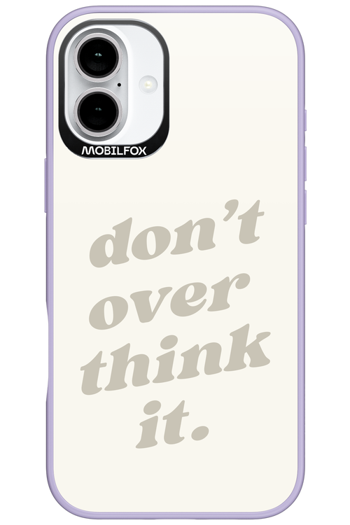 No OverThink - Apple iPhone 16 Plus