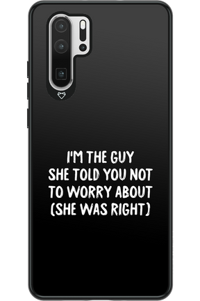 She was right 2.0 - Huawei P30 Pro