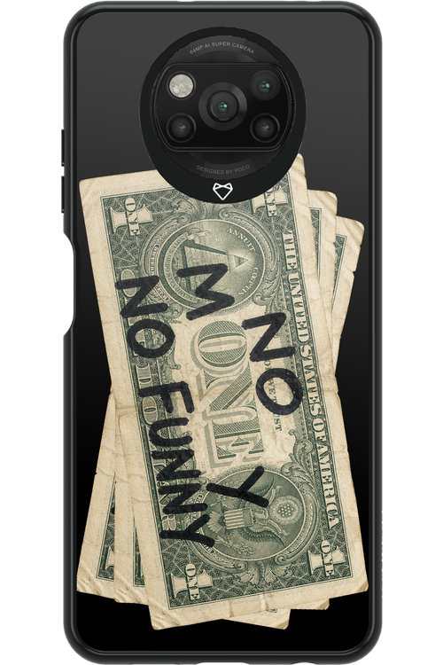 No Money No Funny 2.0 - Xiaomi Poco X3 Pro