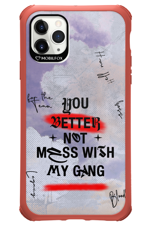 Better Not - Apple iPhone 11 Pro Max