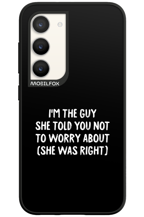 She was right 2.0 - Samsung Galaxy S23