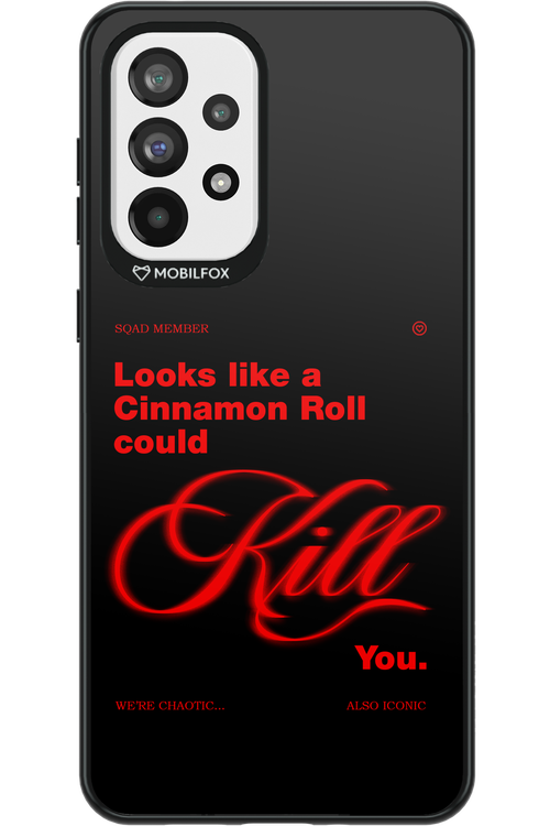 Cinnamon Killer - Samsung Galaxy A73