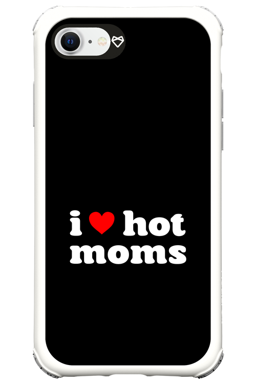 I love hot moms 2.0 - Apple iPhone 8