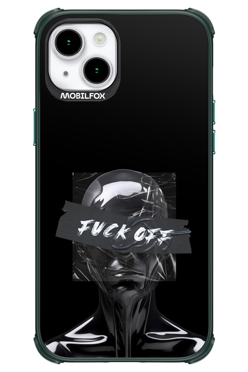 Fuck OFF - Apple iPhone 15 Plus