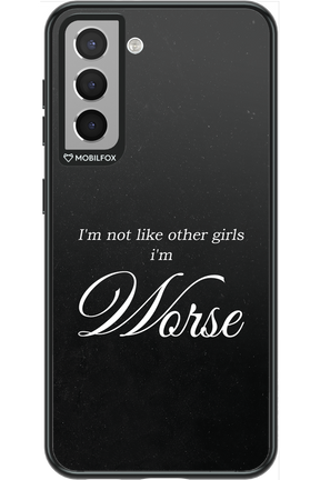 I'm Worse - Samsung Galaxy S21
