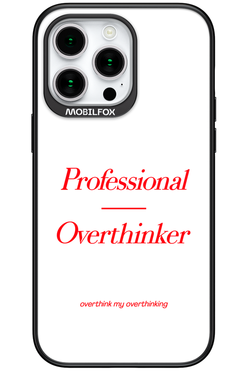 Pro Overthinker - Apple iPhone 15 Pro Max