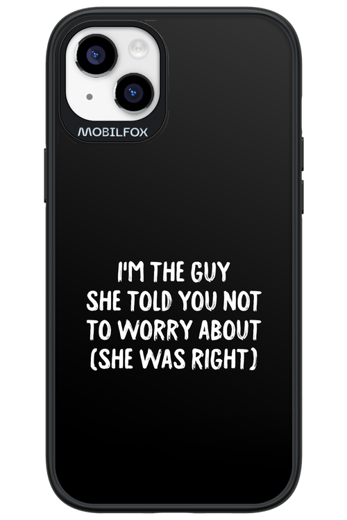 She was right 2.0 - Apple iPhone 14 Plus