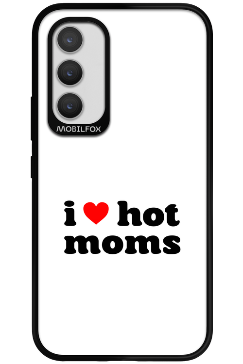 I love hot moms W - Samsung Galaxy A34