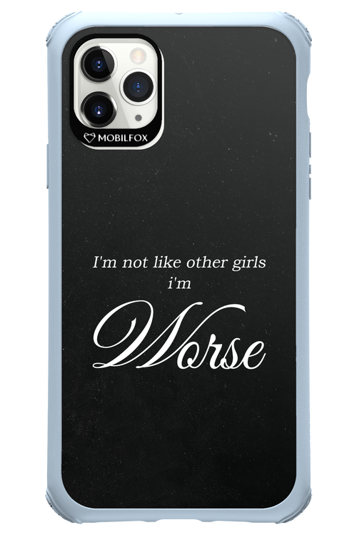 I'm Worse - Apple iPhone 11 Pro Max