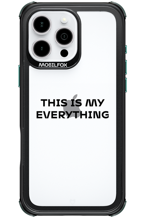 This is my everything - Apple iPhone 16 Pro Max