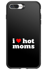 I love hot moms 2.0 - Apple iPhone 8 Plus