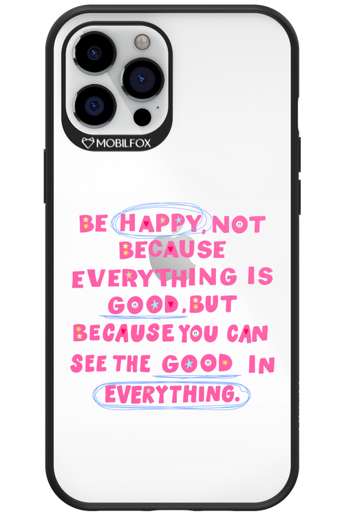 Be Happy 2.0 - Apple iPhone 12 Pro Max