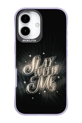 Slay with Me - Apple iPhone 17