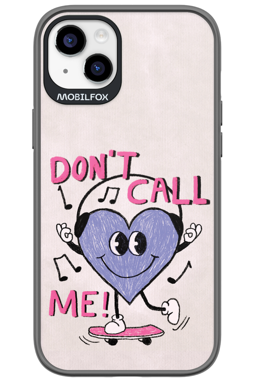 Don't Call Me! - Apple iPhone 14 Plus