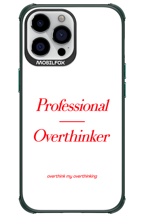 Pro Overthinker - Apple iPhone 13 Pro Max