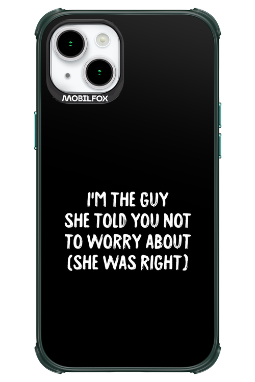 She was right 2.0 - Apple iPhone 15 Plus