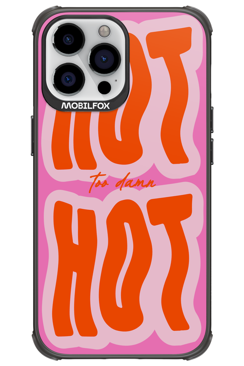 Too Damn Hot - Apple iPhone 13 Pro Max