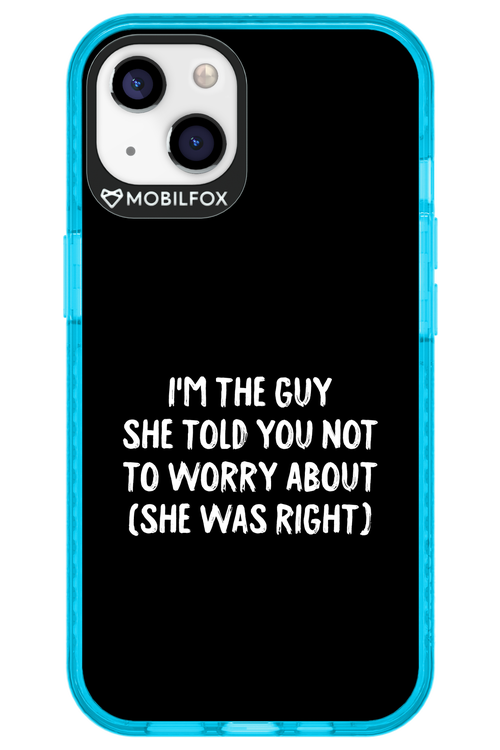 She was right 2.0 - Apple iPhone 13