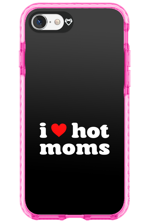 I love hot moms 2.0 - Apple iPhone 7