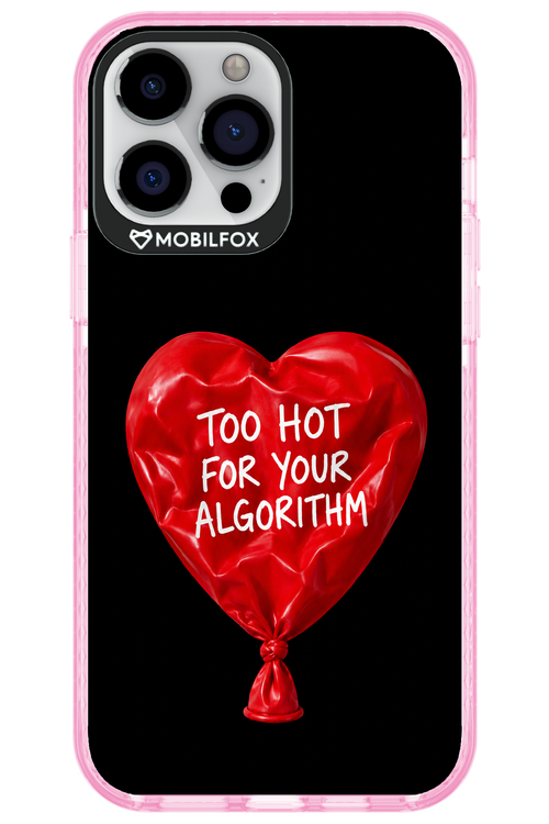 Too Hot 2.0 - Apple iPhone 13 Pro Max