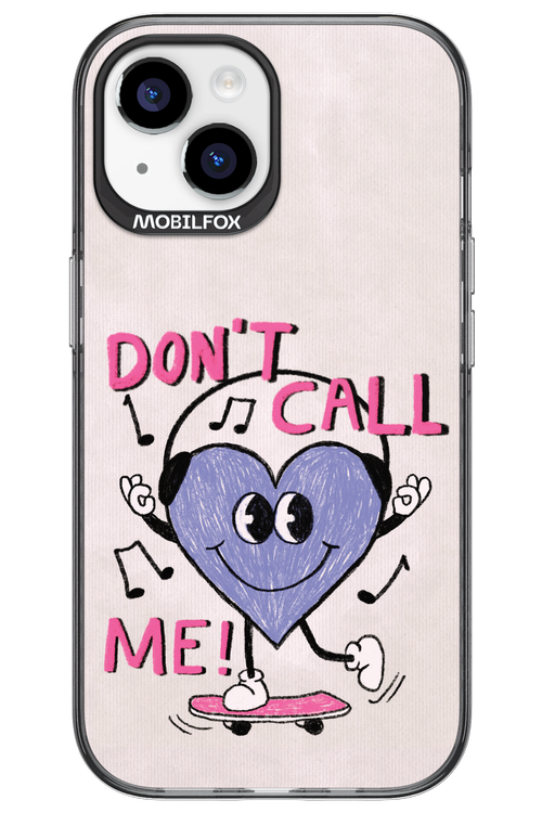 Don't Call Me! - Apple iPhone 15