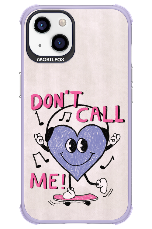 Don't Call Me! - Apple iPhone 13